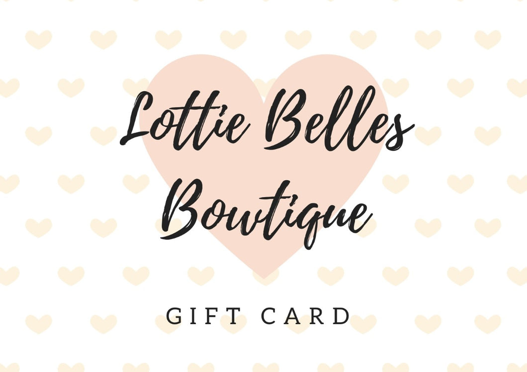 Lottie Belles Bowtique Gift Card